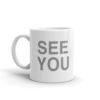 see you later, best coffee mug, sarcastic quotes