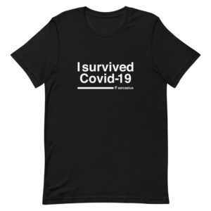 I survived coronavirus, sarcastic quotes, funny t-shirts