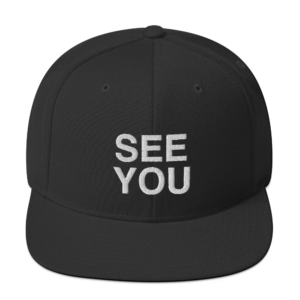 sarcastic quotes, sarcasm quotes, snapback hats, see you later