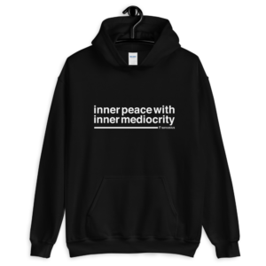sarcastic quotes, sarcasm quotes, mediocrity, inner peace